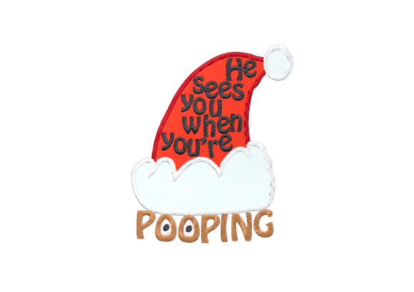 Santa Sees You Pooping Review for Gift Embroidery